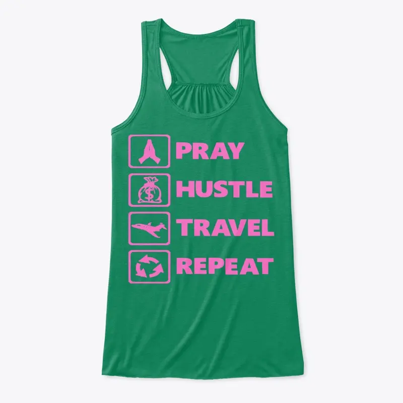 Pray Hustle Travel Repeat (AKA)